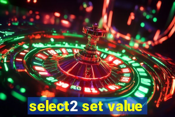 select2 set value